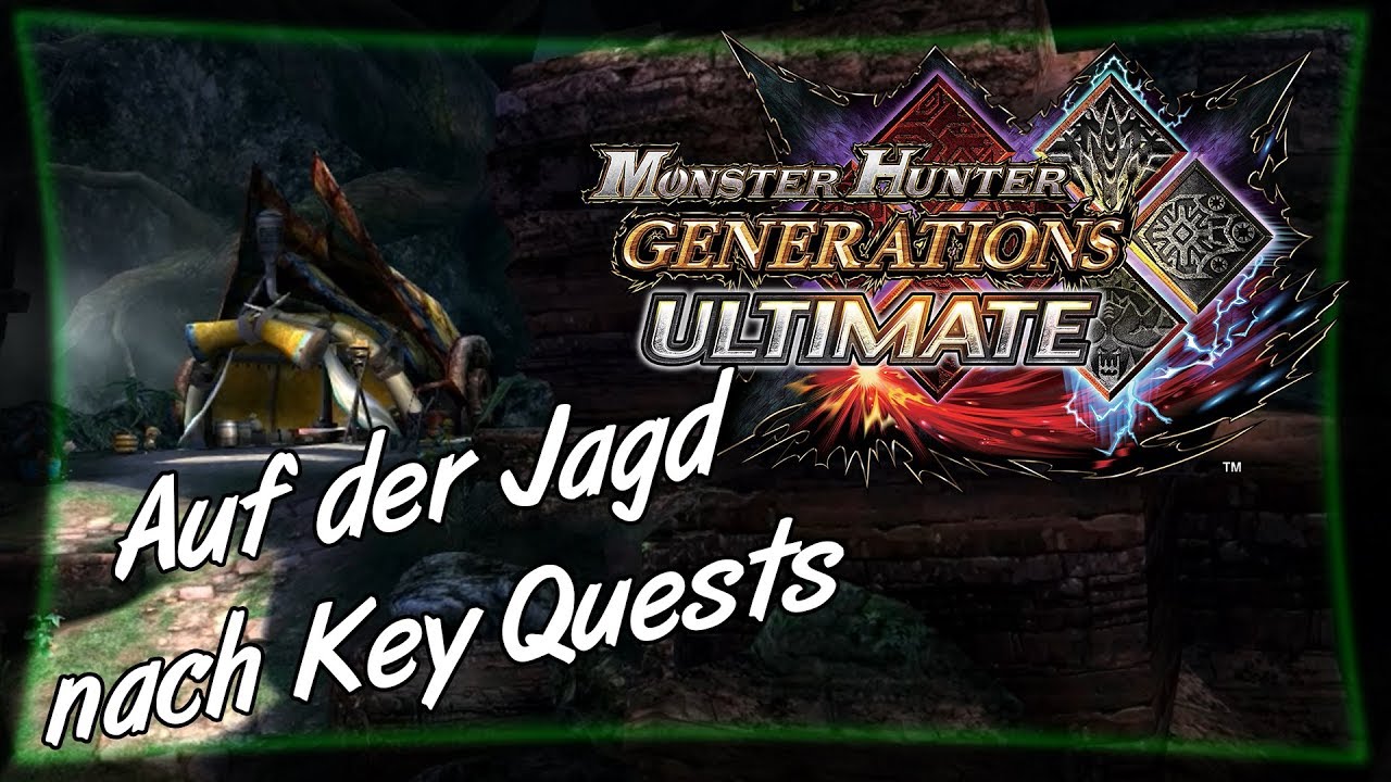 Monster hunter generations ultimate hub key quests 2